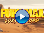 Fury Max Lucky Road